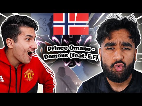 Reacting Til Prince Omane - Demons (feat. E.F)