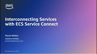 Amazon ECS: ECS Service Connect | Amazon Web Services
