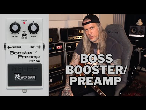 Push Your Amp To The Next Level | BOSS BP-1w BOOSTER/PREAMP
