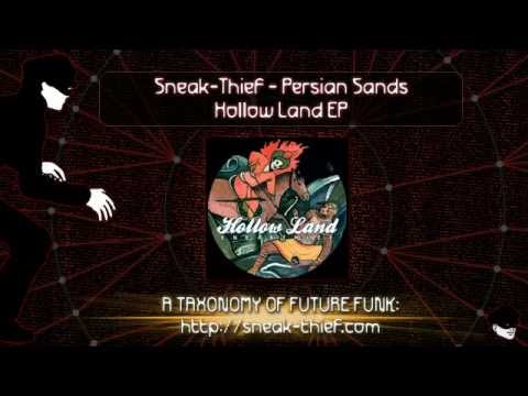 Sneak-Thief - Persian Sands