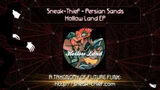 Sneak-Thief - Persian Sands