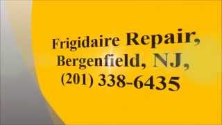 preview picture of video 'Frigidaire Repair, Bergenfield, NJ, (201) 338-6435'