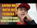 Bertahun Tahun Buka Mata Batin Tapi Masih Belum Bisa Juga INILAH PENYEBAB MATA BATIN TIDAK KEBUKA