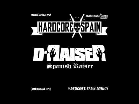 DMTPODCAST026 - D-RAISER - SPANISH RAISER