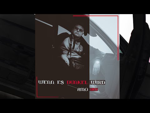 AMO_069 - WENN ES DUNKEL WIRD ( prod. Trico )