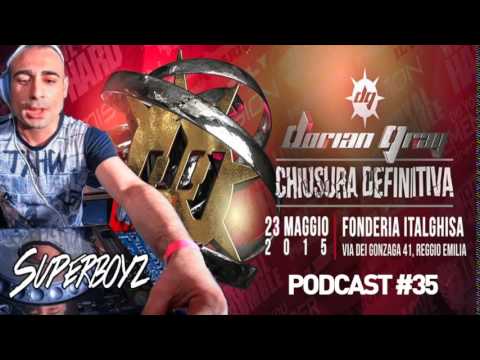 Dorian Gray - Superboyz - Podcast #35 - Hardstyle
