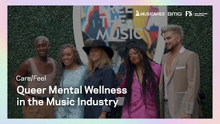 Care/Feel: Queer Mental Wellness in the Music Industry with Adam Lambert & Guests