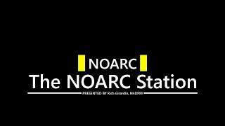 NOARC Station Overview