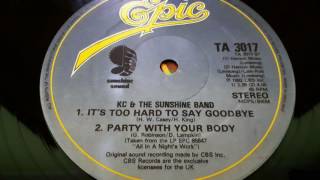 KC &amp; The Sunshine Band ‎–Party With Your Body