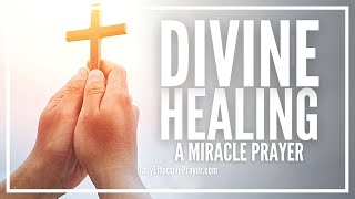 Prayer For Divine Healing - Jesus Paid It All