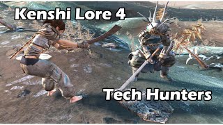 Kenshi Lore 4: A Story of the Tech Hunters