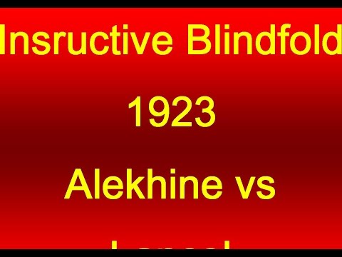 Alekhine vs Lancel - Nice 1923