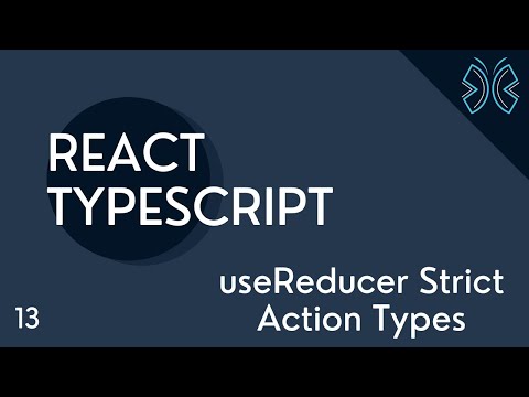 React TypeScript Tutorial 13 useReducer Strict Action Types