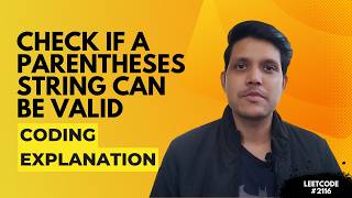 YouTube video 'Check if a Parentheses String Can Be Valid | Leetcode - 2116'