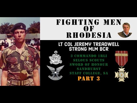 Fighting Men of Rhodesia ep160 | Lt Col Jeremy Strong MLM BCR | Part 3