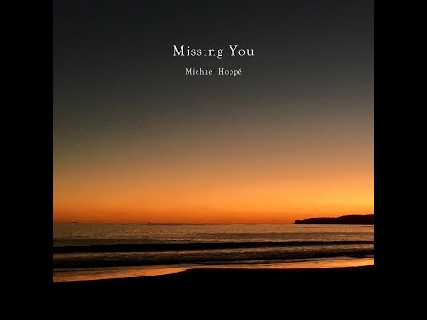 Michael Hoppé “Missing You” (Music Video)