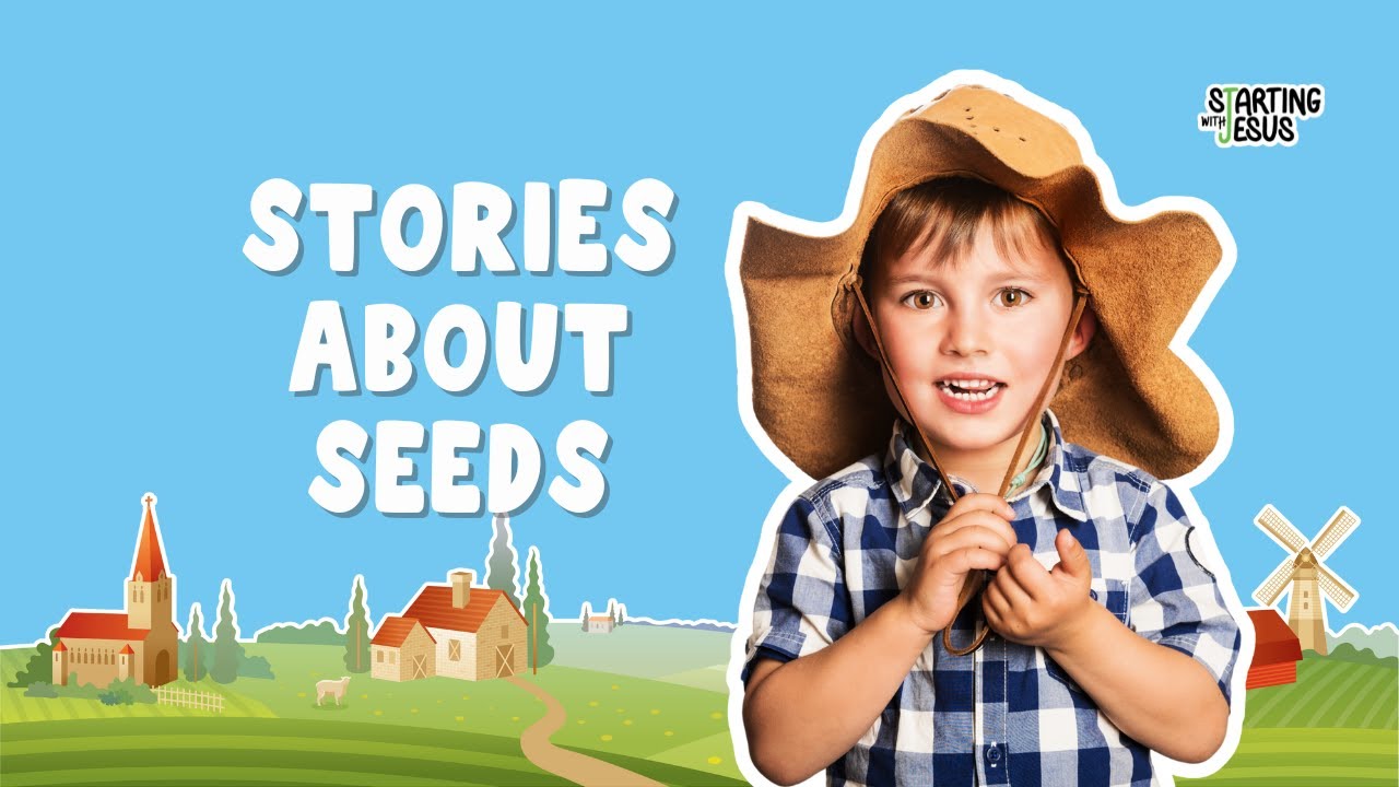 sabbath-school-stories-about-seeds-year-b-l-45-starting-with-jesus