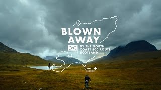 Blown Away by the North Coast 500 Route of Scotland