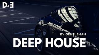 DEEP & ELEGANT | PURE DEEP HOUSE MIX ' BY GENTLEMAN
