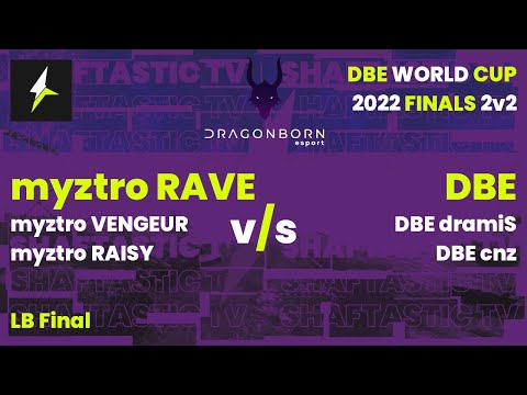 DBE WC 2022 Finals - LB Final - myztro RAVE (RAISY & VENGEUR) v/s DBE (DBE dramiS & DBE cnz)