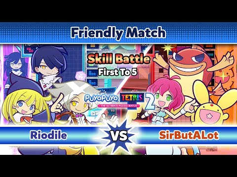 Friendly Match: Riodile vs. SirButALot (Skill Battle - Tetris) [FT5] - Puyo Puyo Tetris 2