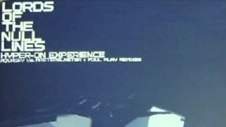 Hyper On Experience ‎– Lords Of The Null Lines (Aquasky vs. Masterblaster Remix)