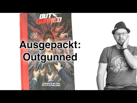 Ausgepackt: Outgunned