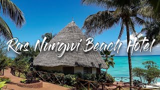 RAS NUNGWI BEACH HOTEL ★  ZANZIBAR