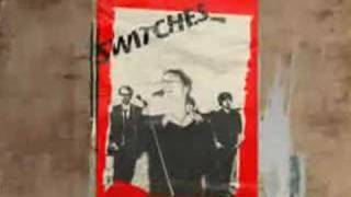 Switches - Lay Down The Law (New Version)