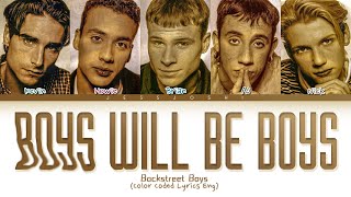 Backstreet Boys - Boys Will Be Boys (Color Coded Lyrics)