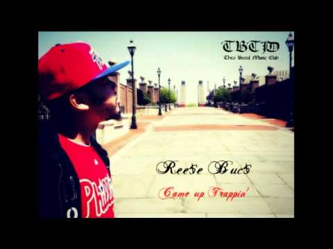 Ree$e Buc$ - Came up Trappin'