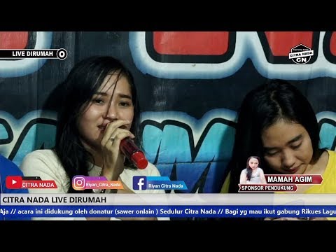 SULAYA JANJI || TARLING TENGDUNG || NUNG UL QISMA || CITRA NADA LIVE DIRUMAH || Part 04