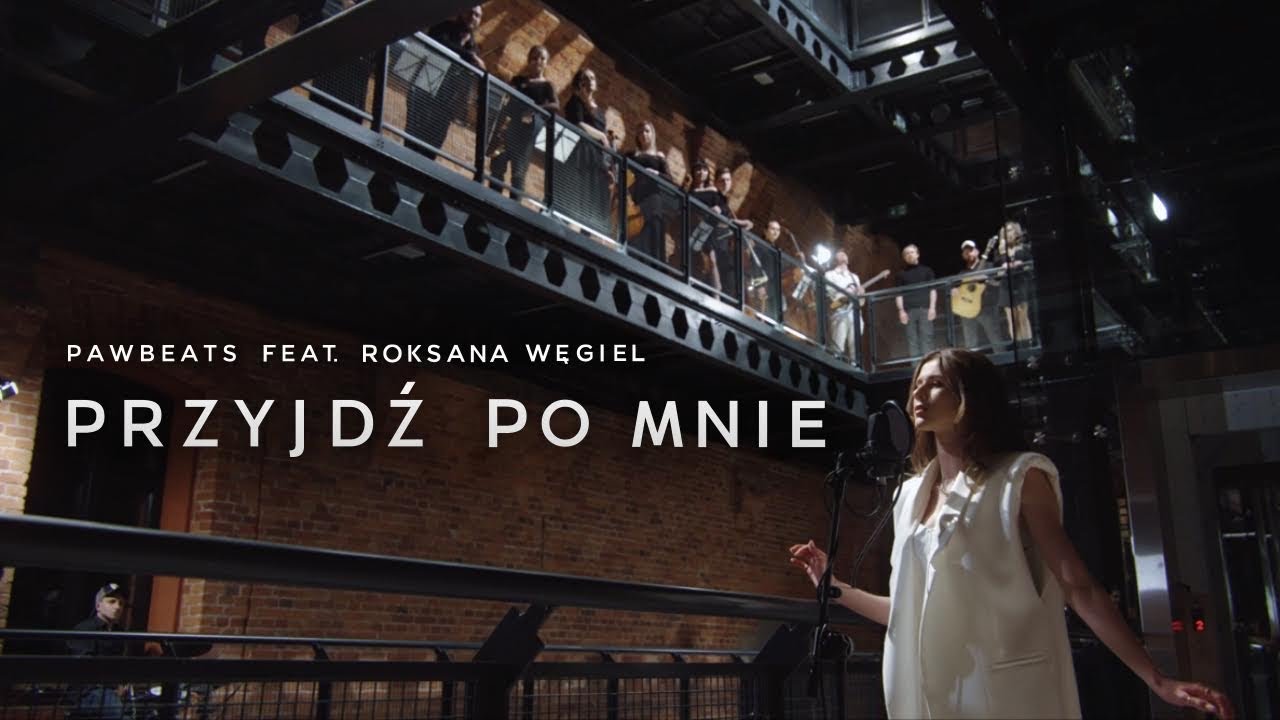 Pawbeats ft. Roksana Węgiel — Przyjdź po mnie — teledysk IKON Movie