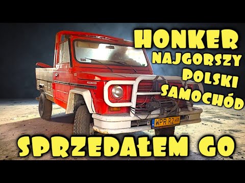 Honker najgorszy polski samochód SPRZEDAŁEM GO