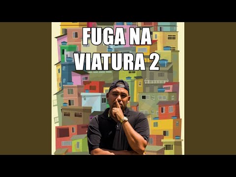 Fuga na Viatura 2