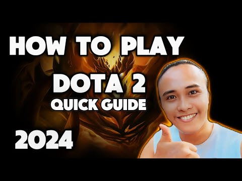 paano maglaro ng dota 2 ngayong 2024 | dota 2 beginners guide 2024