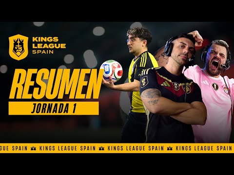 RESUMEN de la JORNADA 1 en la Kings League Spain