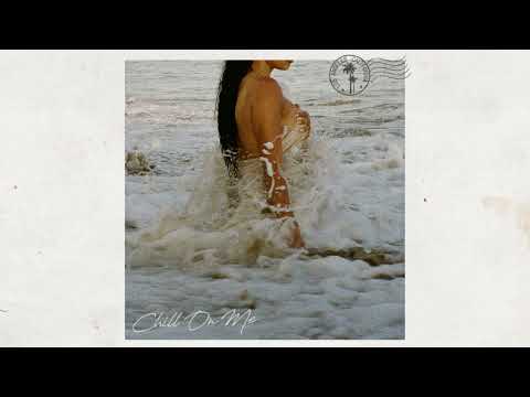 Video thumbnail for CHILL ON ME