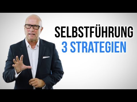 Selbstführung - Der Schlüssel für erfolgreiche Führungskräfte