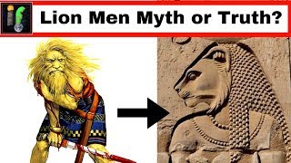 Ancient Gods 'IF' The Lion Men are More than Myth?