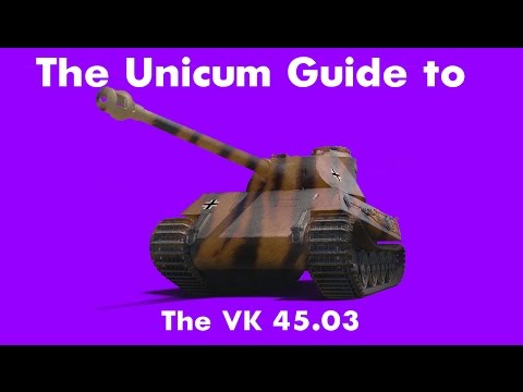 The Unicum Guide to the VK 45.03