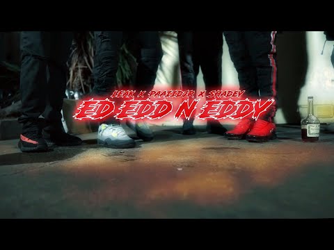 LEAK x PAAIIDJR x SHADEY - ED EDD N EDDY (Official Music Video) Directed by MKY VISUALZ