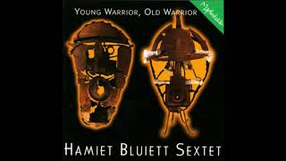 Hamiet Bluiett, "Thinking About You" from Young Warrior, Old Warrior