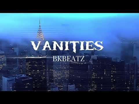 Vanities - BKBeatz