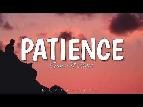 Guns N' Roses - Patience (LYRICS) ♪
