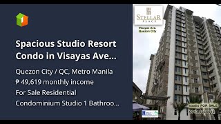 Spacious Studio Resort Condo in Visayas Ave QC Stellar Place DMCI