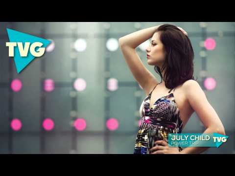 July Child - Power Trip