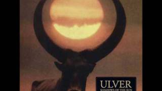 Ulver - Shadows Of The Sun