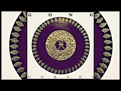 GONG (Original Mix) - GORSKI