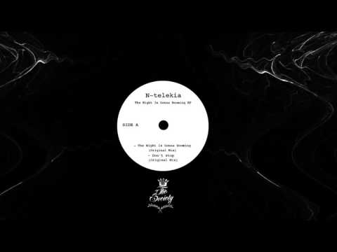 N-telekia - The night is gonna booming (originalmix) - THE SOCIETY-